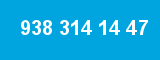 938 314 14 47 938 314 14 47